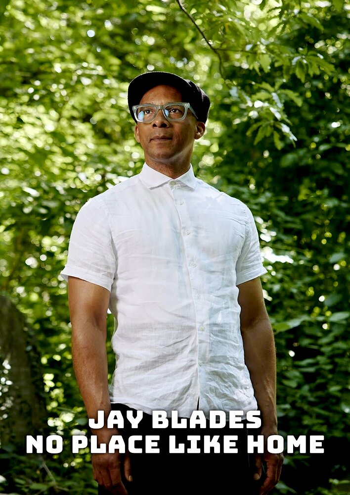 Jay Blades: No Place Like Home
