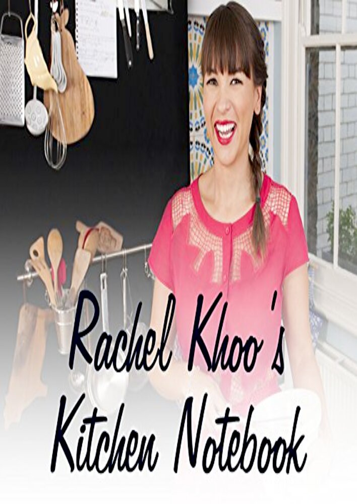 Rachel Khoo's Kitchen Notebook: London