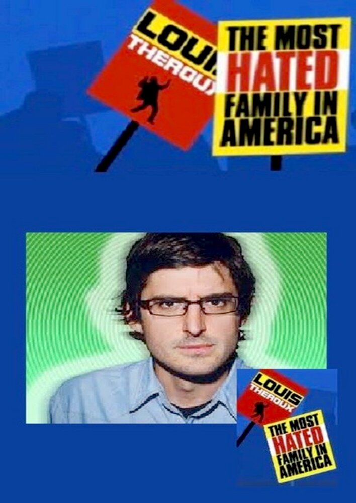 The Most Hated Family in America