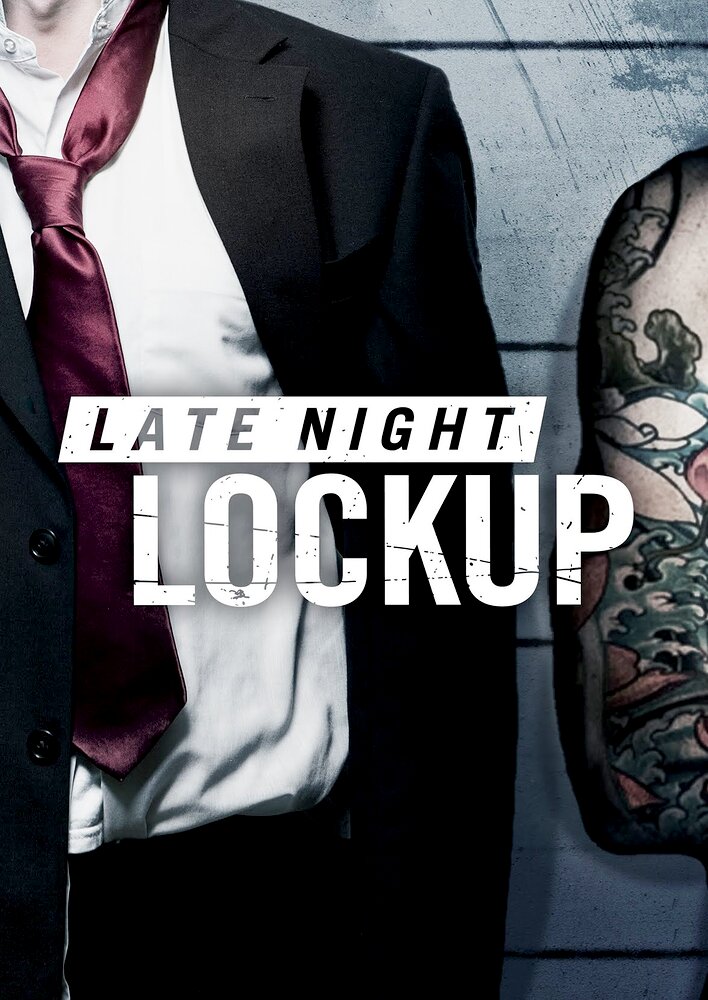 Late Night Lockup