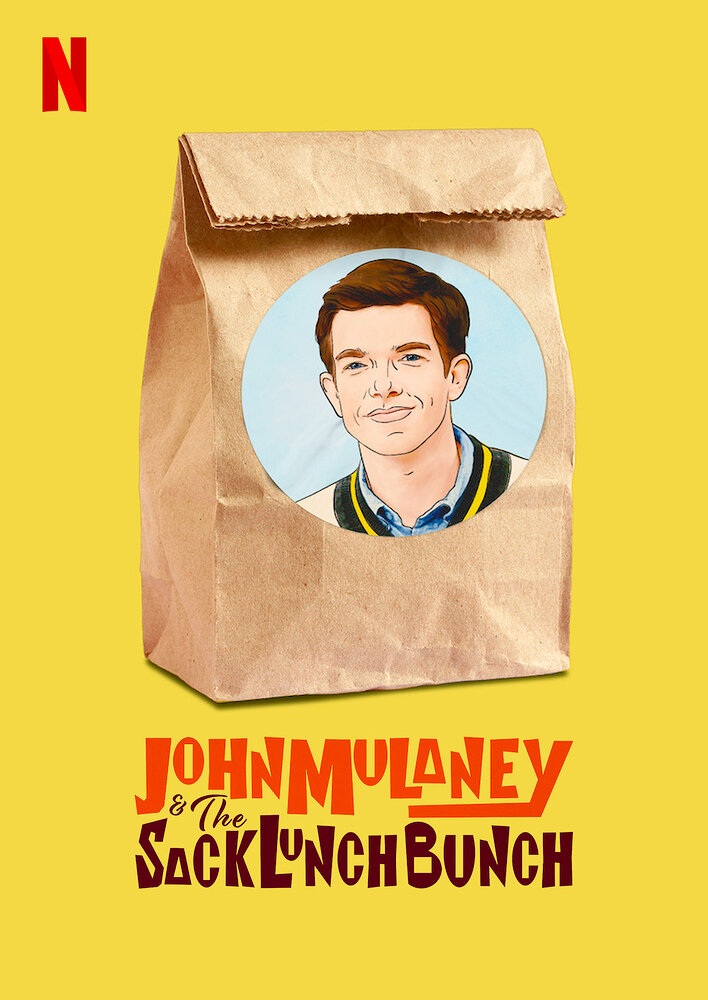 John Mulaney & the Sack Lunch Bunch