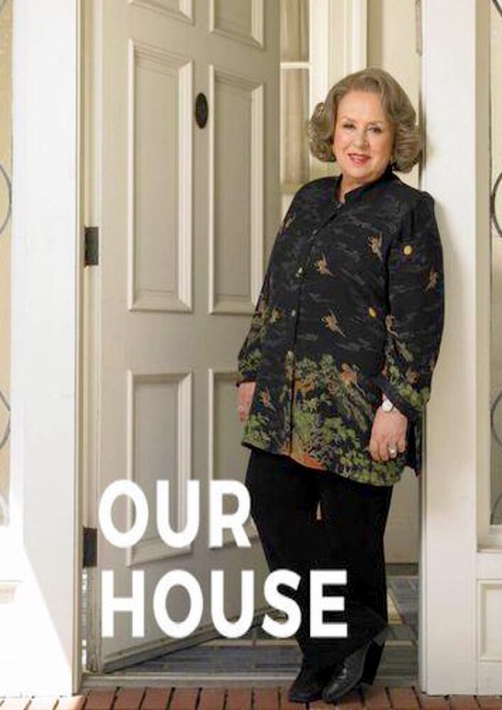 Our House