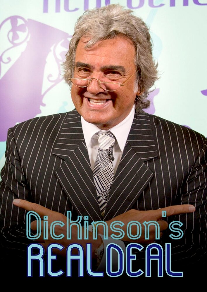 Dickinson's Real Deal