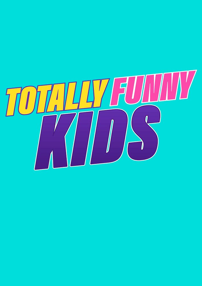 Totally Funny Kids