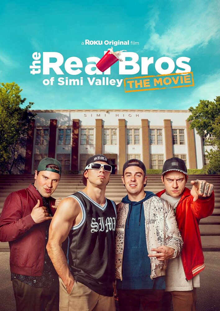 The Real Bros of Simi Valley: The Movie