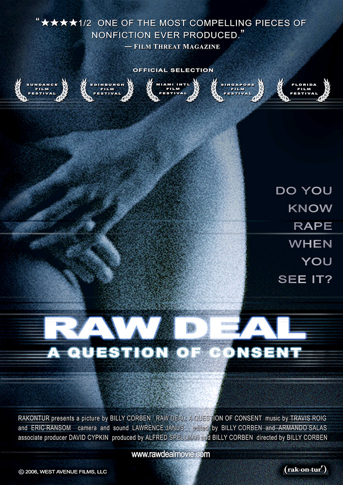 Raw Deal: A Question of Consent