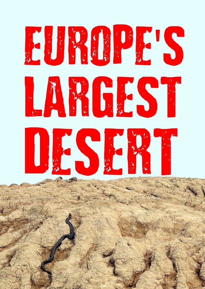 Europe's Largest Desert