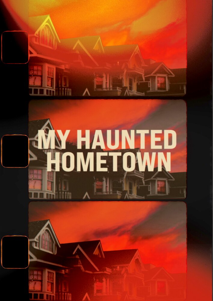My Haunted Hometown