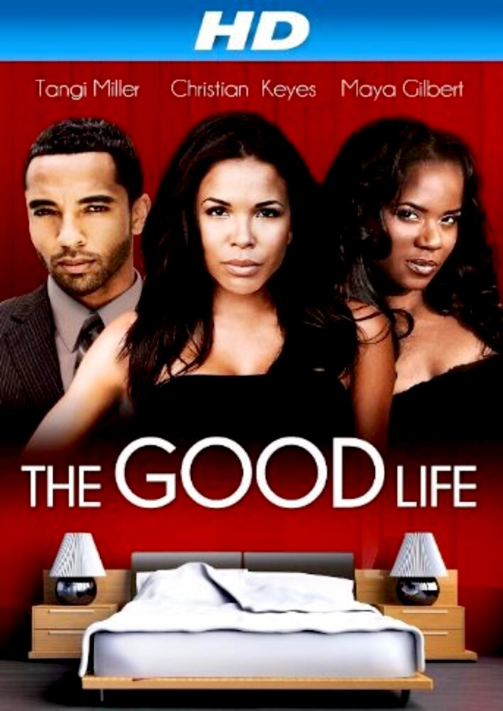 The Good Life