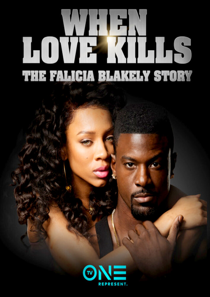 When Love Kills: The Falicia Blakely Story
