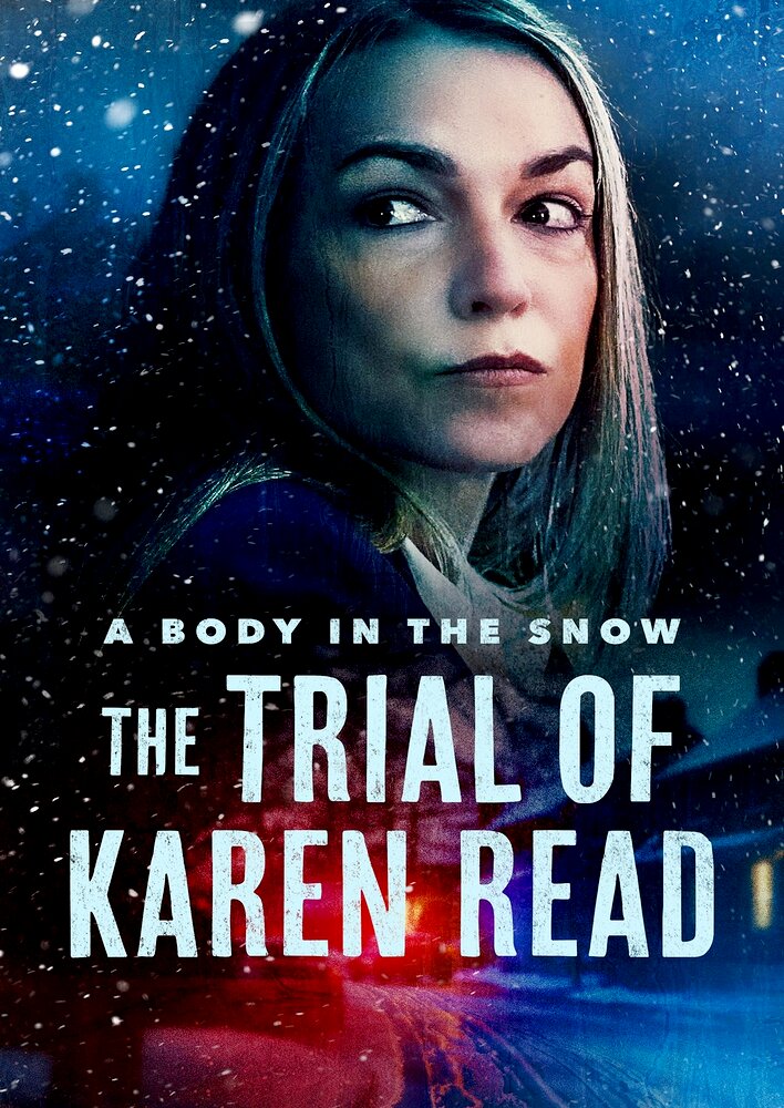 A Body in the Snow: The Trial of Karen Read