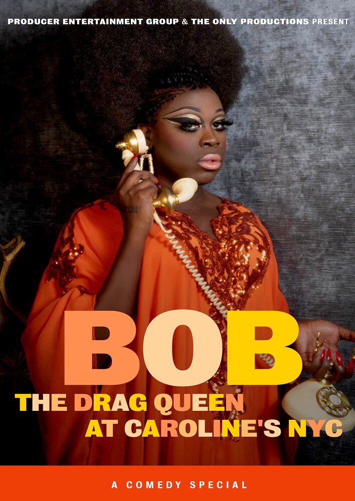 Bob the Drag Queen: Live at Caroline's