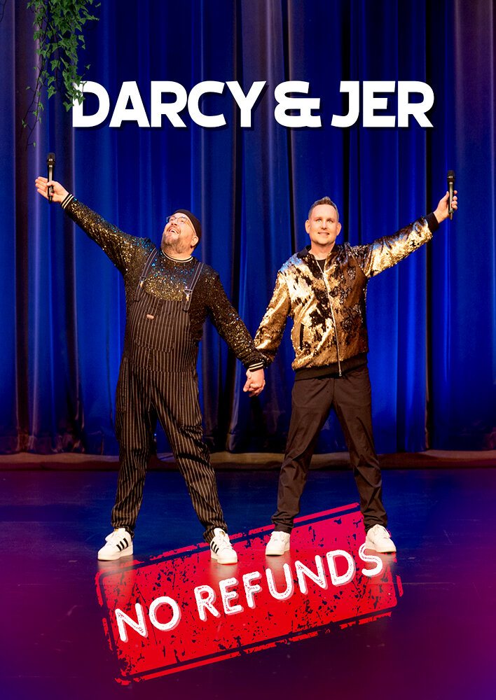 Darcy & Jer: No Refunds