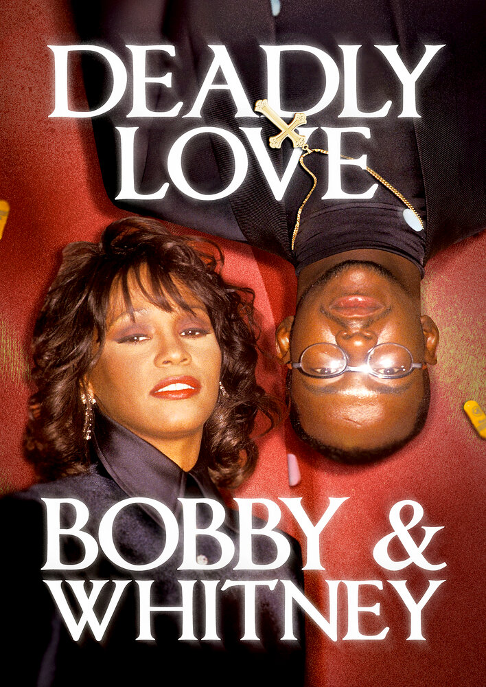 Deadly Love: Bobby & Whitney