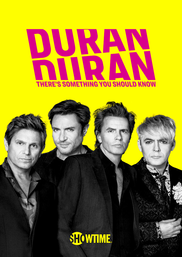 Duran Duran: There's Something You Should Know