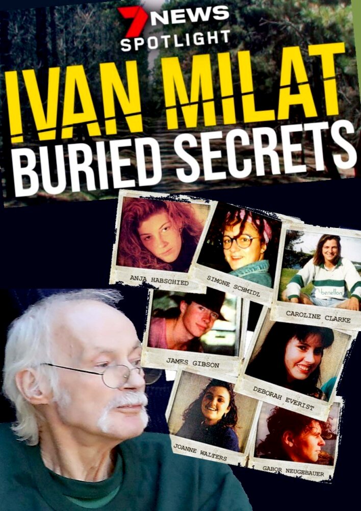 Ivan Milat: Buried Secrets
