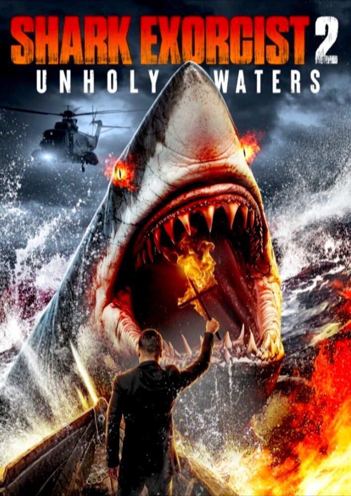 Shark Exorcist 2: Unholy Waters