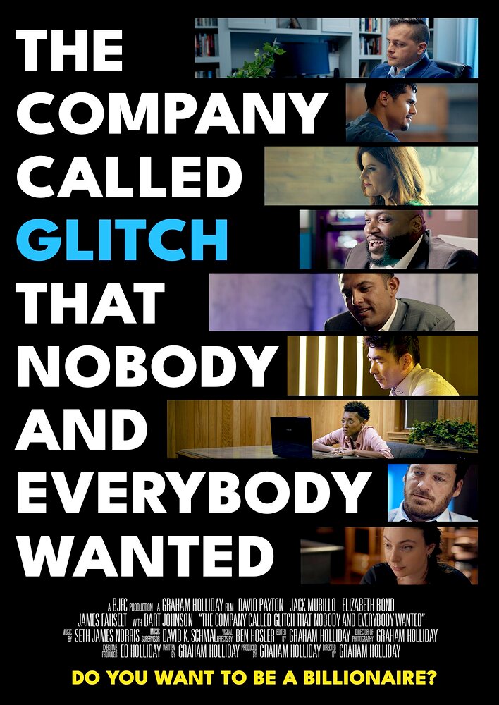 The Company Called Glitch That Nobody and Everybody Wanted