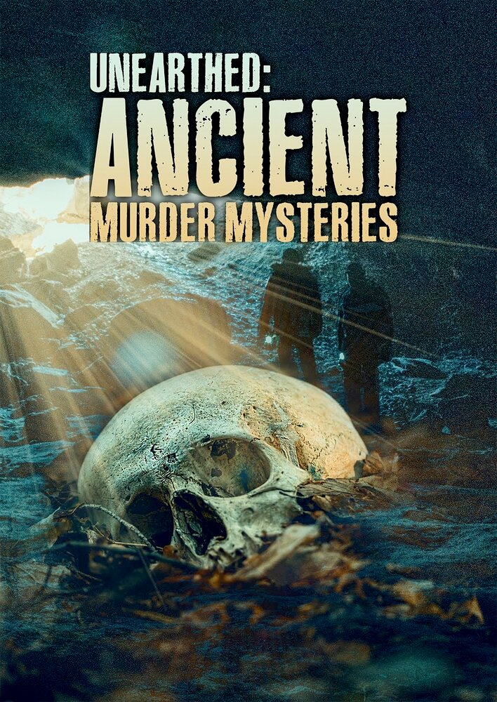 Ancient Murders Unearthed
