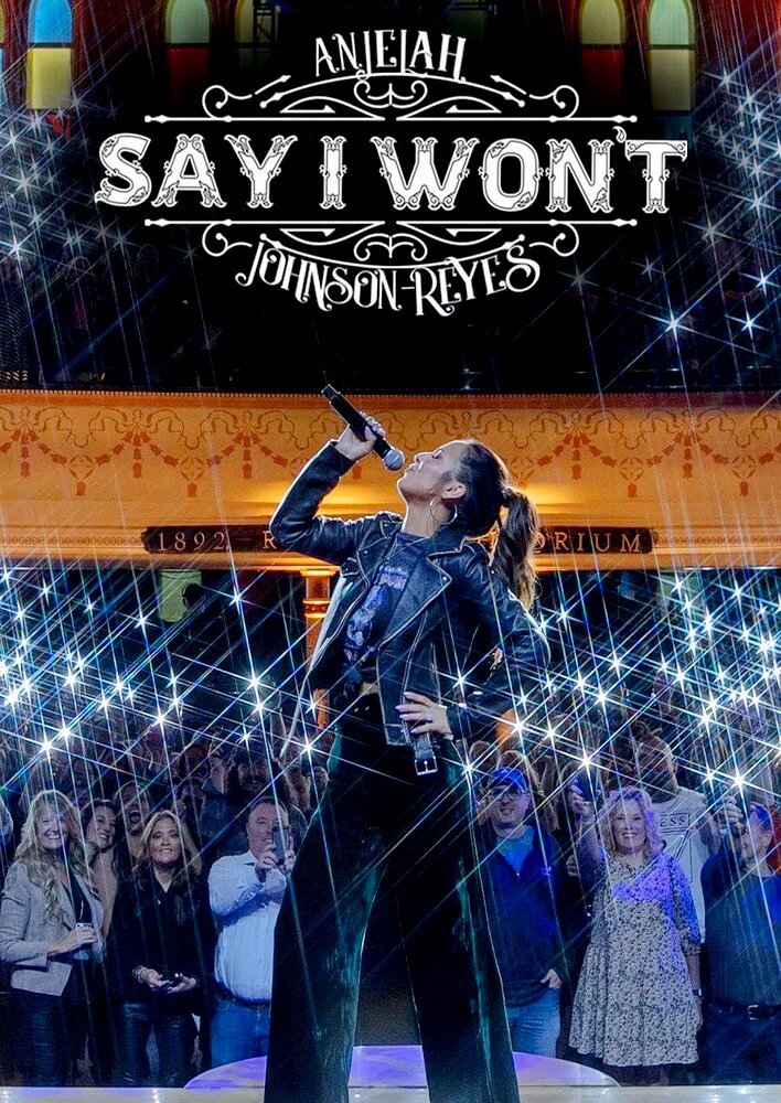 Anjelah Johnson-Reyes: Say I Won't