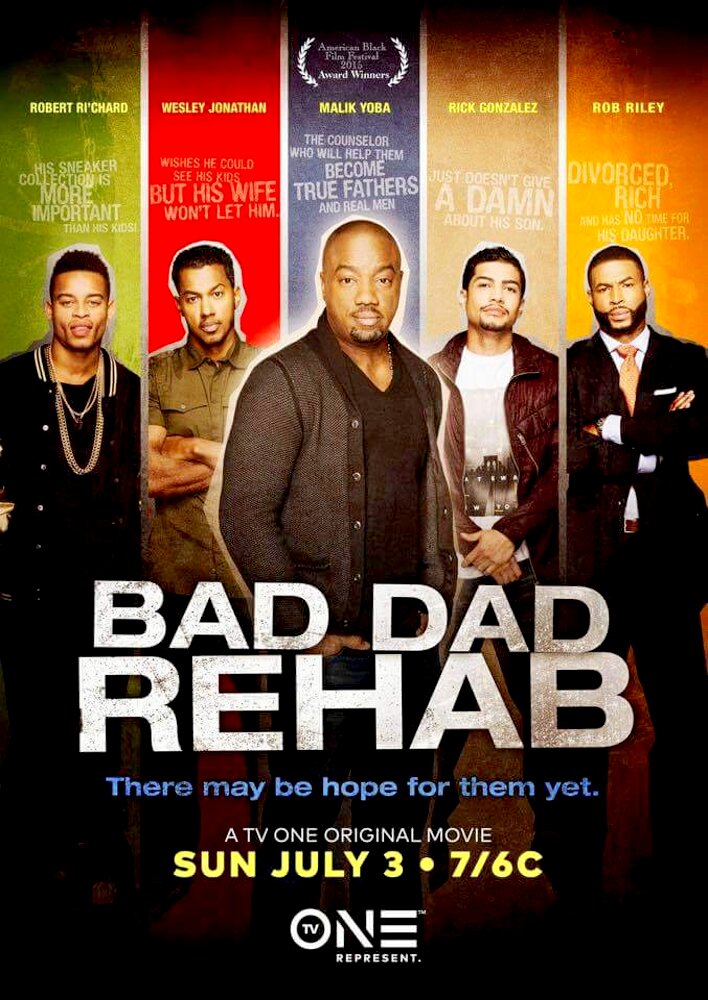 Bad Dad Rehab