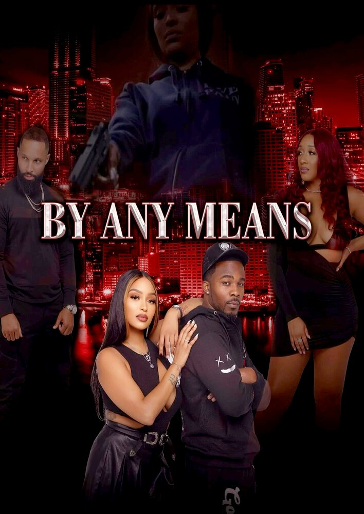 By Any Means