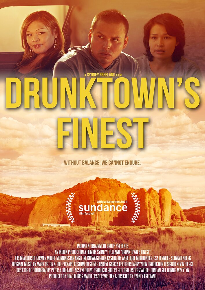 Drunktown's Finest