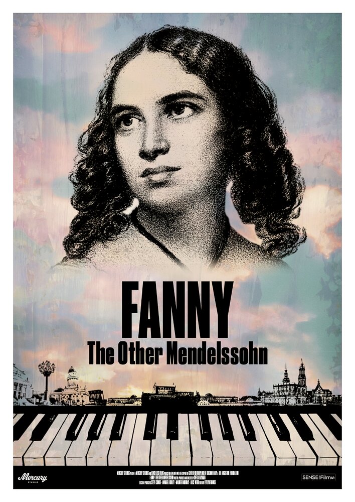 Fanny: The Other Mendelssohn