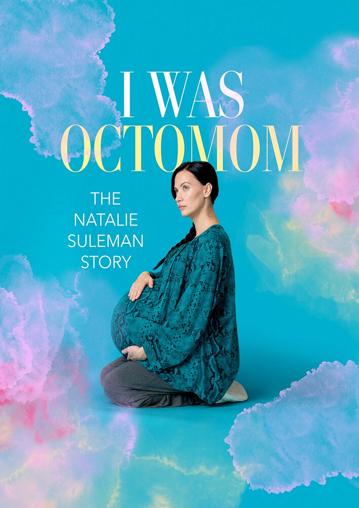 I Was Octomom