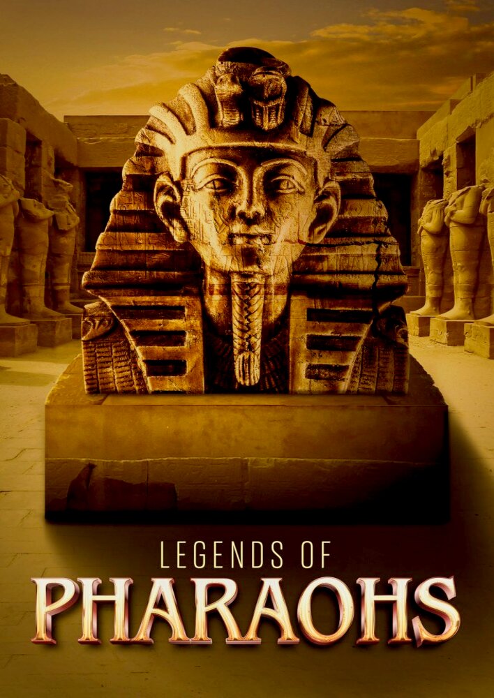 Legends of the Pharaohs