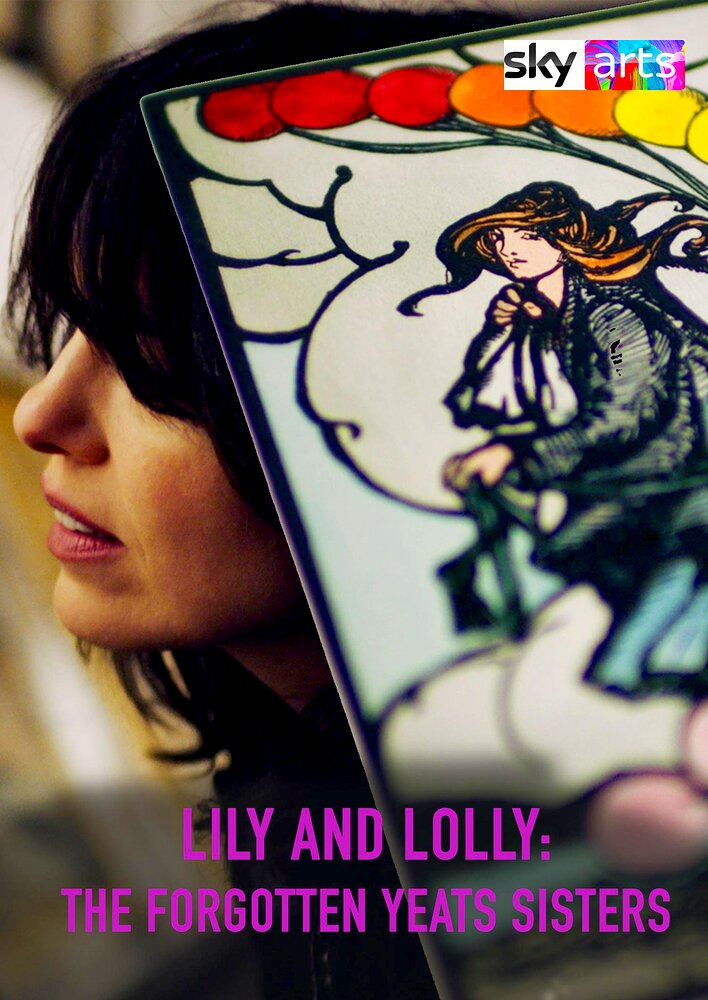 Lily & Lolly: The Forgotten Yeats Sisters
