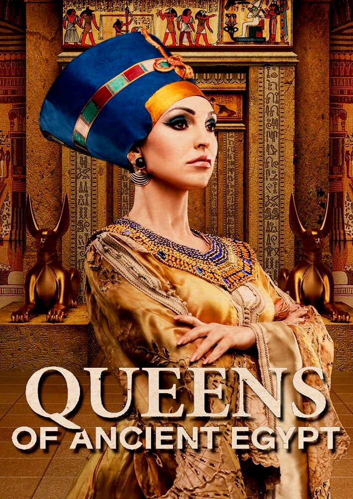 Queens of Ancient Egypt