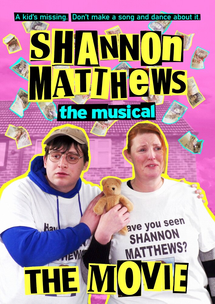 Shannon Matthews the Musical the Movie