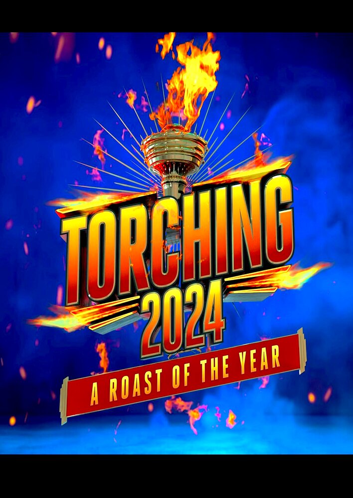 Torching 2024: A Roast of the Year