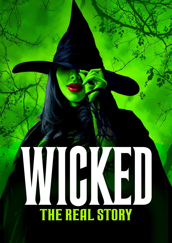 Wicked: The Real Story