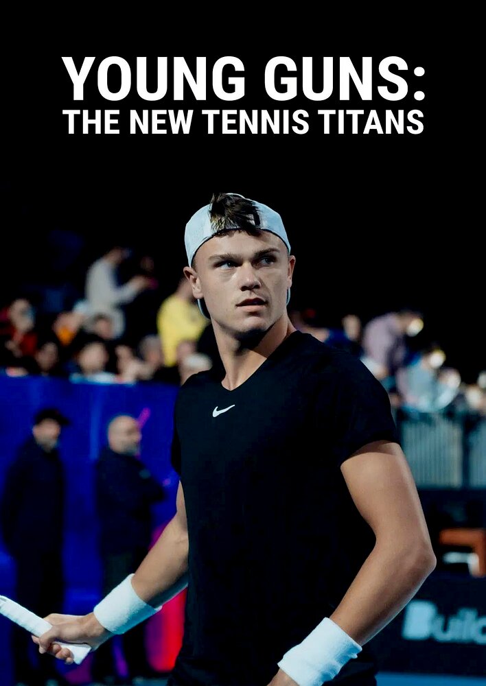 Young Guns: The New Tennis Titans