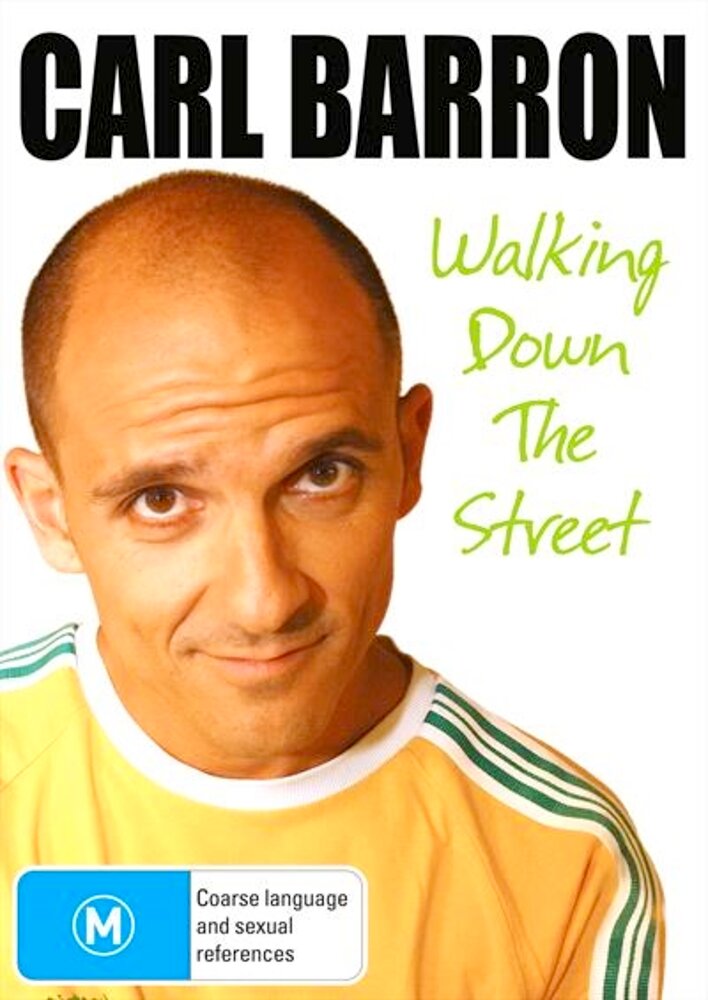 Carl Barron: Walking Down the Street