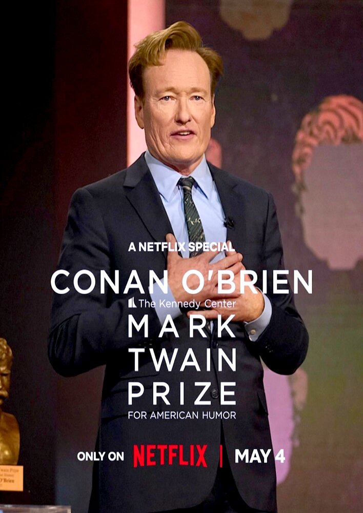 Conan O'Brien: The Kennedy Center Mark Twain Prize for American Humor
