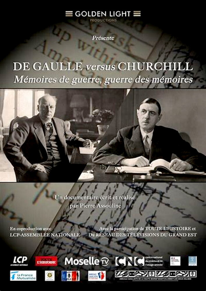 De Gaulle Vs Churchill : Mémoires De Guerre, Guerre Des Mémoires
