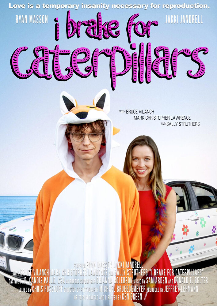 I Brake for Caterpillars