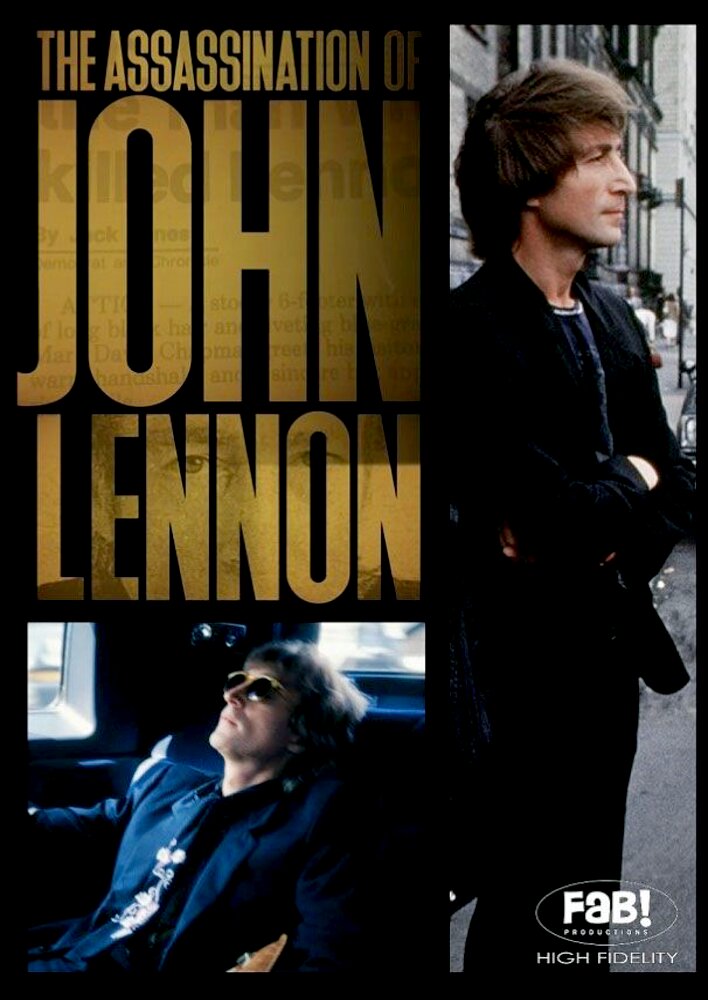 Jealous Guy: The Assassination of John Lennon