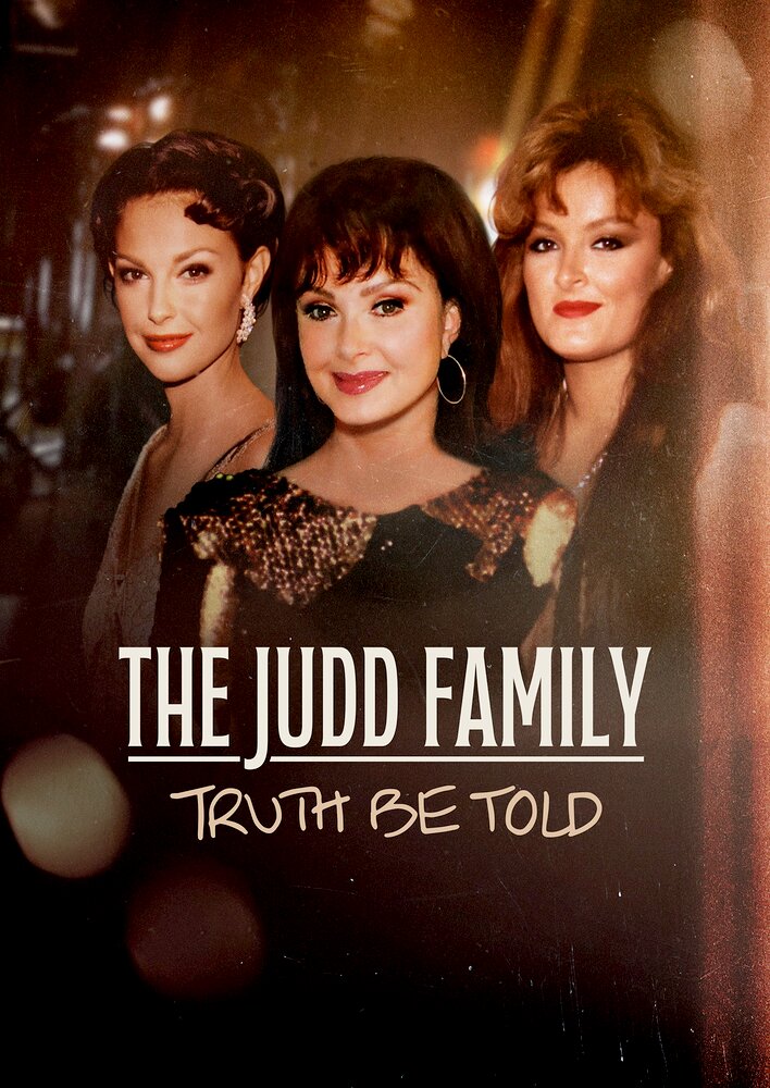 Judd Family: Truth Be Told