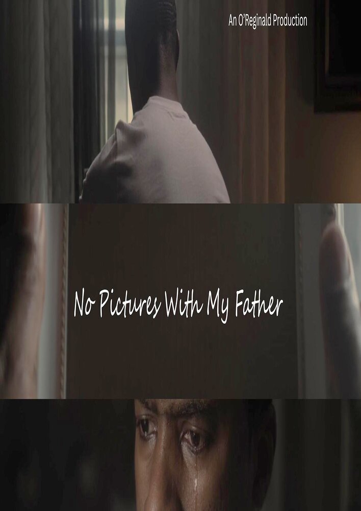 No Pictures with My Father