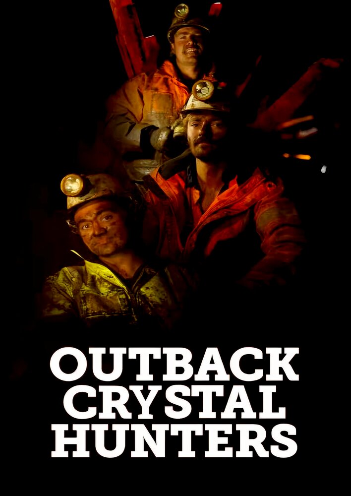 Outback Crystal Hunters