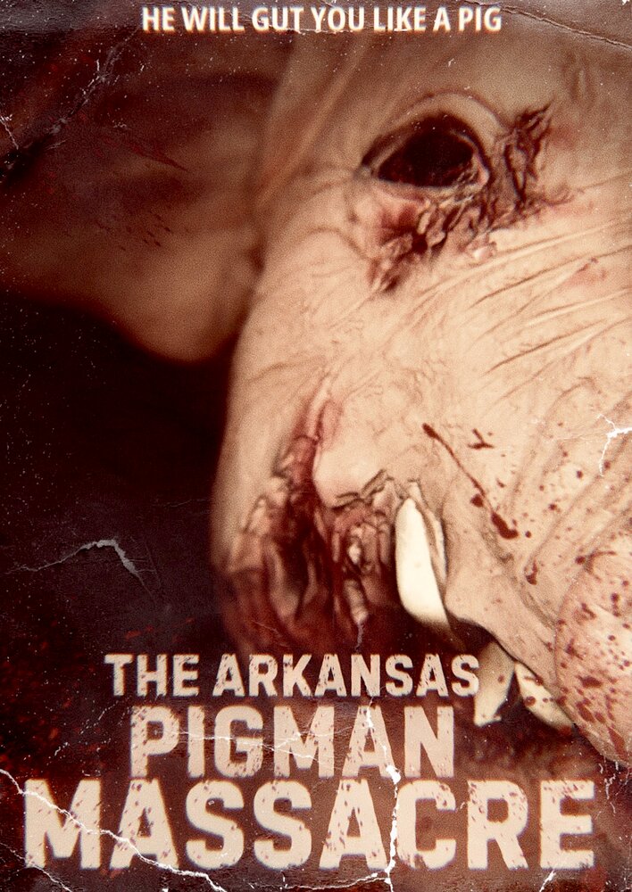 The Arkansas Pigman Massacre