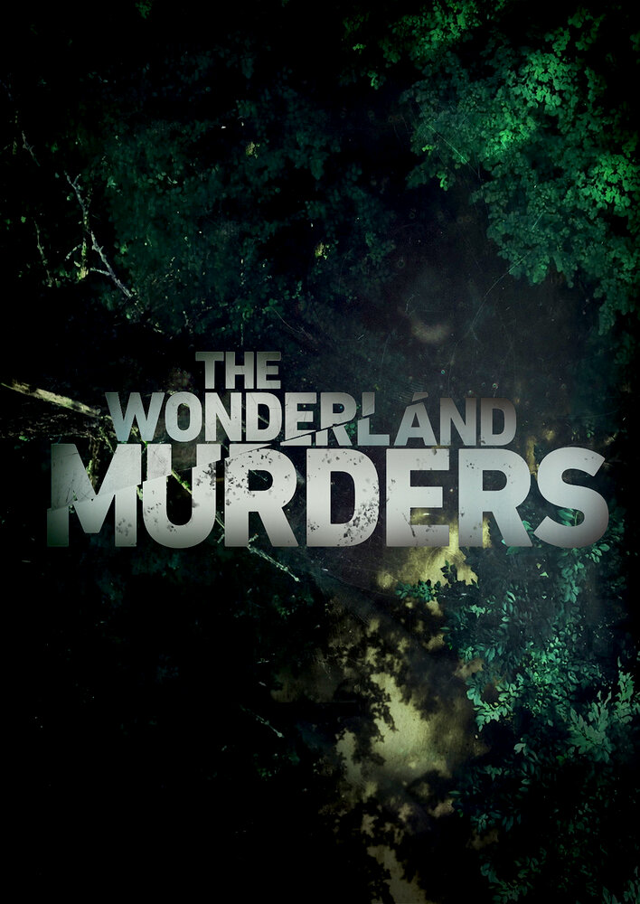 The Wonderland Murders