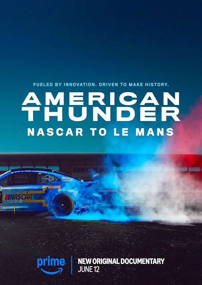 American Thunder: NASCAR to Le Mans