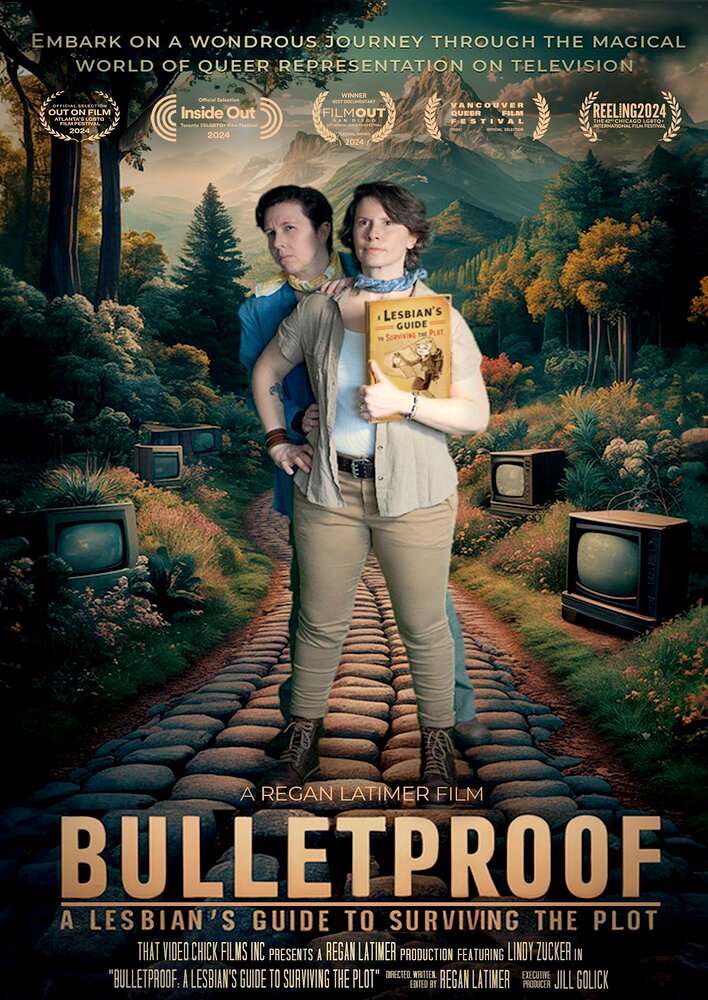 Bulletproof: A Lesbian's Guide to Surviving the Plot