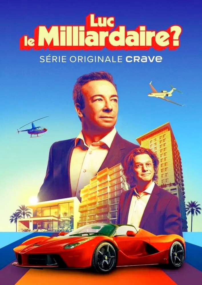 Luc le milliardaire?