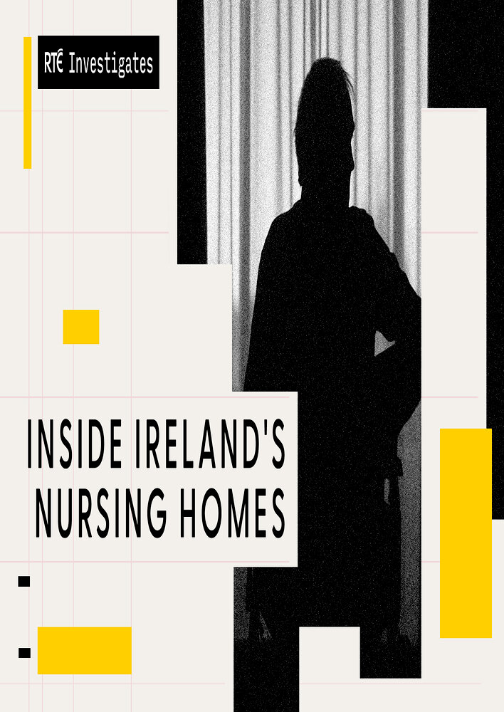 RTÉ Investigates: Inside Ireland's Nursing Homes